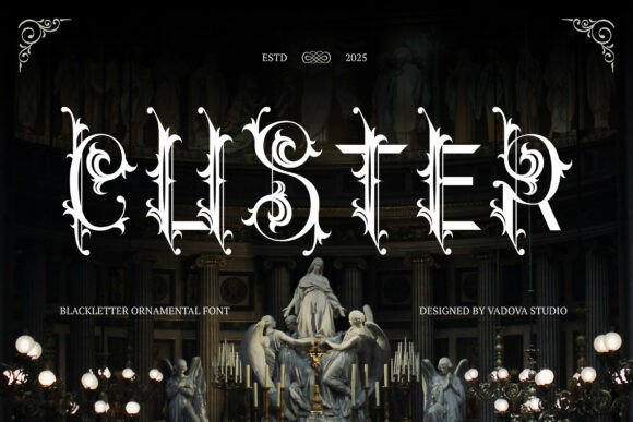 Clister: A Font That Embodies Cathedral Grandeur and Elegance