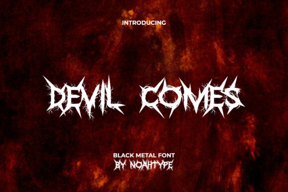 Devil Comes Font: The Ultimate Expression of Black Metal Aesthetics