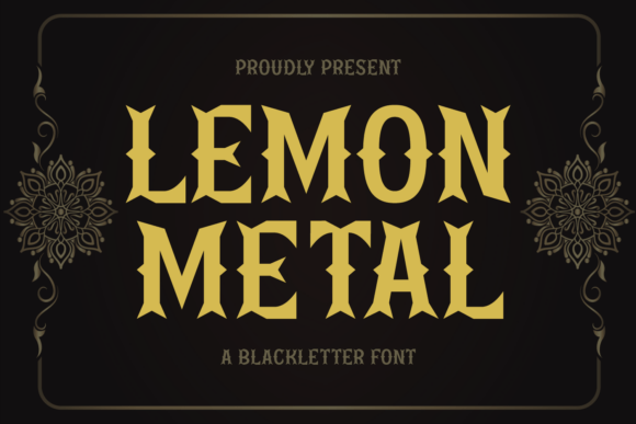 Lemon Metal: The Bold Blackletter Font That Elevates Your Designs
