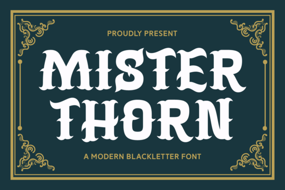 Mister Thorn: A Bold Typeface with Timeless Appeal