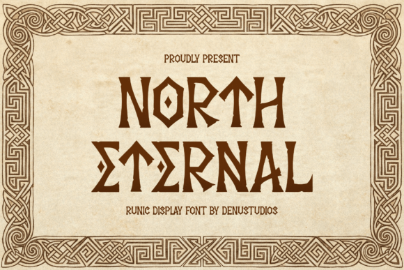 North Eternal: A Font Rooted in Norse Legacy