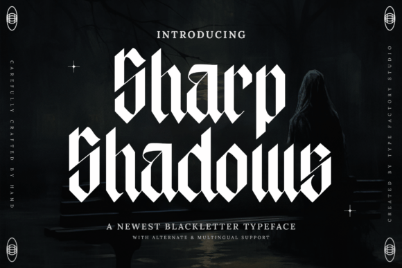 Sharp Shadow: A Gothic Typeface for Bold Typography