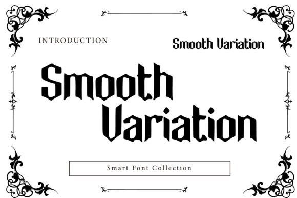 Smooth Variation: The Modern Twist on Gothic Typography